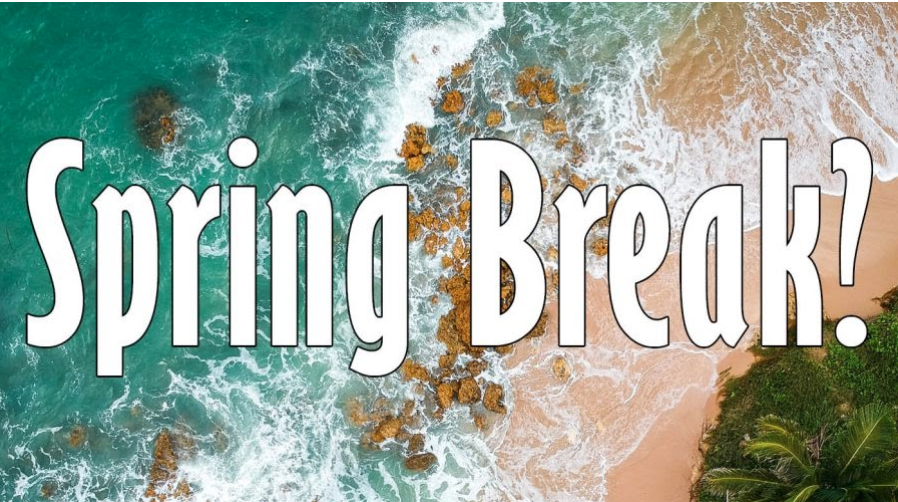 Planning for Spring Break 2021 | The Warrior Online