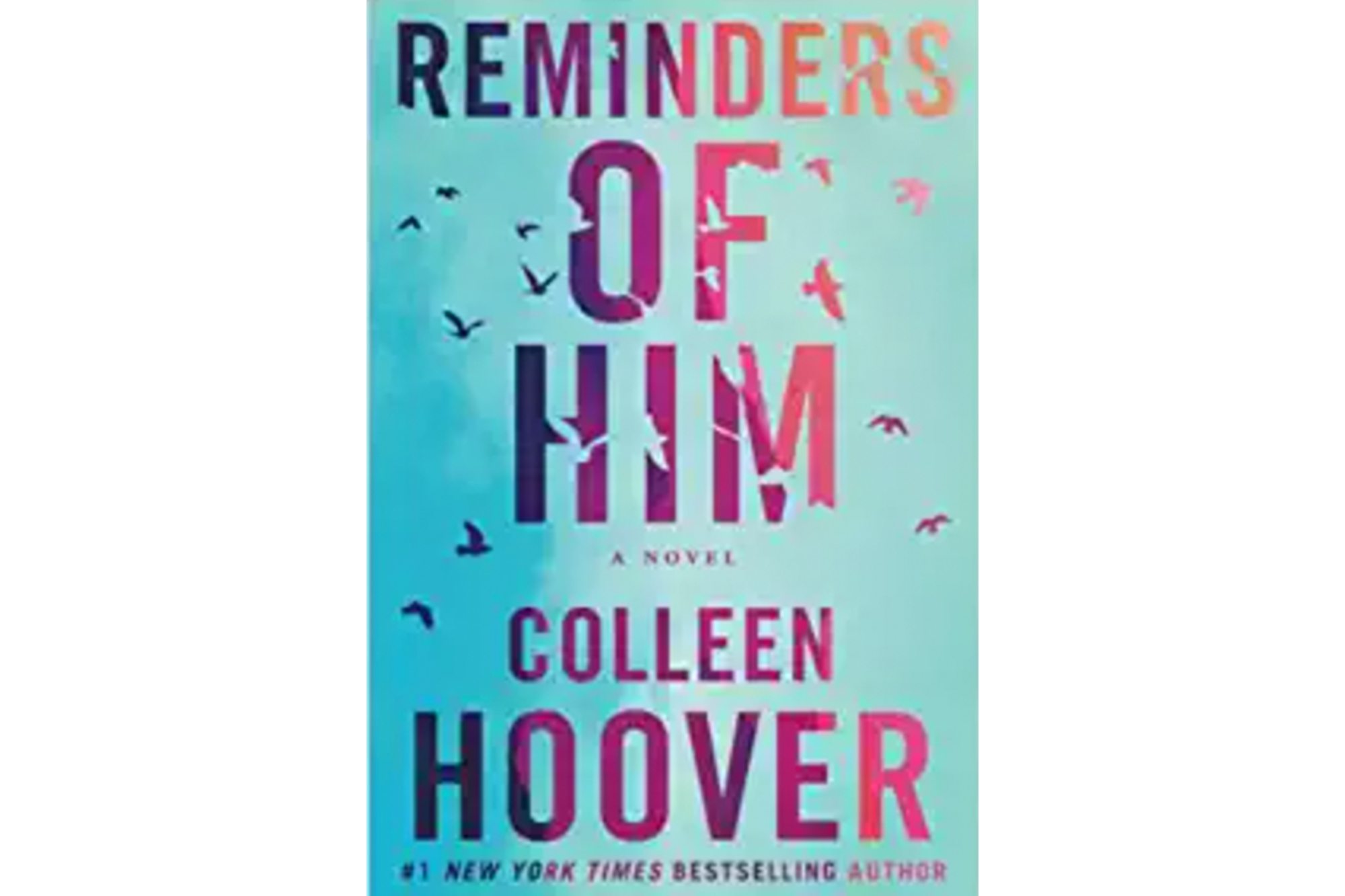 Reminders of Him by Colleen Hoover